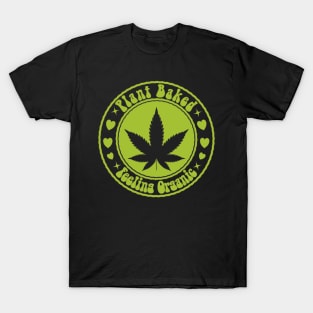 Plant Baked Feeling Organic T-Shirt